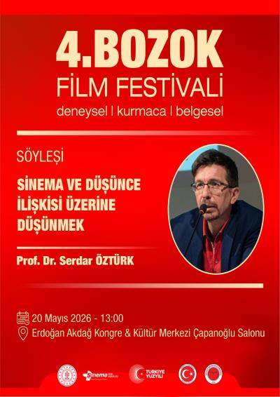 4. Bozok Film Festivali - Söyleşi: Sinema ve Düşünce İlişkisi Üzerine Düşünmek