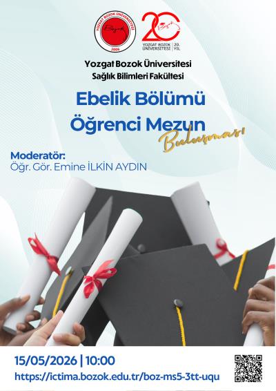Sağlık Bilimleri Fakültesi Ebelik Bölümü "Öğrenci Mezun Buluşması"