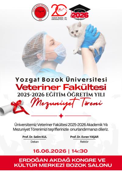 Veteriner Fakültesi 2025-2026 Eğitim Öğretim Yılı Mezuniyet Töreni