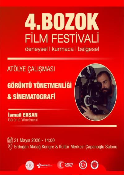 4. Bozok Film Festivali - Görüntü Yönetmenliği ve Sinematografi