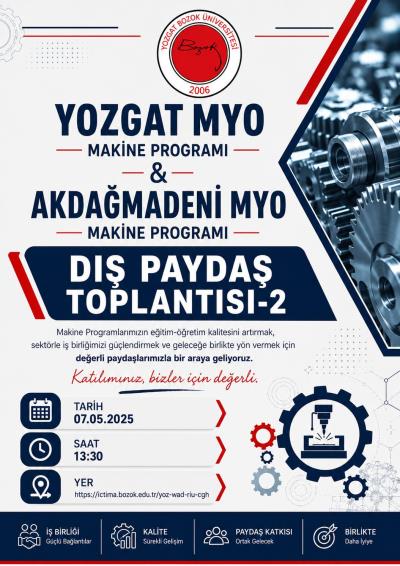 Yozgat MYO Makine Programı ve Akdağmadeni MYO Makine Programı Dış Paydaş Toplantısı - 2