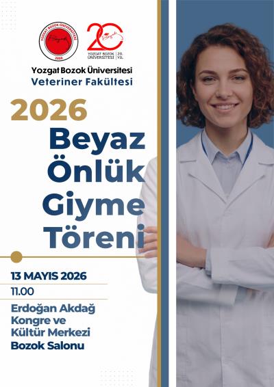 Veteriner Fakültesi 2026 Beyaz Önlük Giyme Töreni