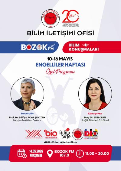 Bilim İletişimi Ofisi  10-16 Mayıs Engelliler Haftası Özel Programı
